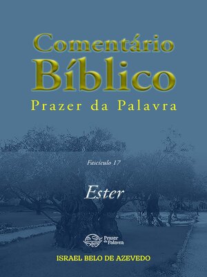 cover image of Comentário Bíblico Prazer da Palavra, fascículo 17 — Ester